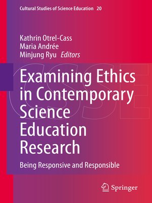 cover image of Examining Ethics in Contemporary Science Education Research